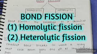 Bond fissionamp their typesHomolytic amp Heterolytic Basic organic chemistry Easy notes [upl. by Cheney]