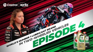 Aprilia Racing MotoGP™ Teams Elena De Cia talks about the power of Castrol  Ep4 – WN1 [upl. by Alomeda]