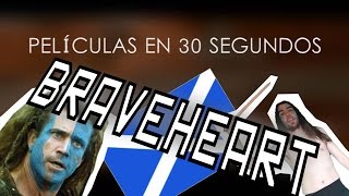 Braveheart en 30 segundos [upl. by Nims]