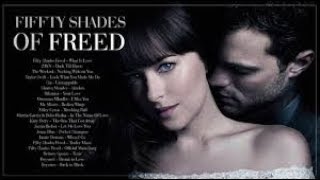 Fifty Shades Freed Soundtrack 2018 Complete List of Songs [upl. by Nylzaj274]