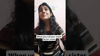 When you call your sister by her name 😯  Diksha sawant shorts siblings memes [upl. by Arvid]