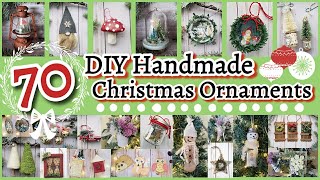 70 Handmade DIY Christmas Ornaments The Whole Family will Enjoy  To Make Sell or Gift [upl. by Aldin]