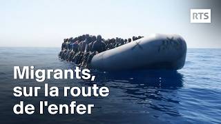 Migrants sur la route de lenfer  RTS [upl. by Claudian]