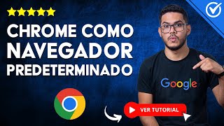 Cómo Poner Google Chrome Como NAVEGADOR PREDETERMINADO  🌐 Celular y Windows 111087 🌐 [upl. by Aruabea]