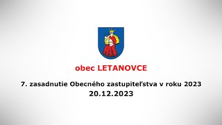 7 zasadnutie Obecného zastupiteľstva v r 2023 20122023 [upl. by Lee]