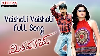 Vaishali Vaishali Full Song  Mirapakay Movie  Ravi Teja Richa GangopadyayaDeeksha Seth [upl. by Seema329]