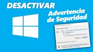 Desactivar la quotadvertencia de seguridadquot al abrir archivos ejecutables [upl. by Valenta]