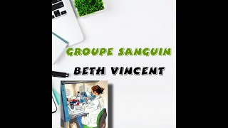 Système ABO Beth Vincent groupesanguin تحديد فصائل الدم بالعربية [upl. by Sherl]