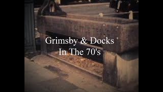 Grimsby and Grimsby Docks in the 70s [upl. by Greff]