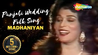 Madhaniyan  Musarrat Nazir  Punjabi Wedding Folk Song [upl. by Anawot]