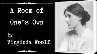 A Room of Ones Own by Virginia Woolf Audiobook Chapter 3 [upl. by Ailimaj441]