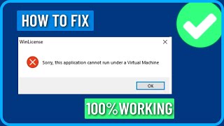 How to Fix Sorry this application cannot run under a Virtual Machine in windows 111087 [upl. by Regine]