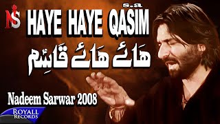 Nadeem Sarwar  Haye Haye Qasim 2008 [upl. by Wiley13]