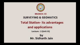 Surveying And Geomatics  Total Station Its Advantages And Applications AKTU Digital Education [upl. by Hsatan]