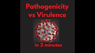 Pathogenicity vs Virulence in 2 mins [upl. by Ngo]