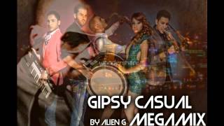 Gipsy CasualMegamixby Alien G [upl. by Ediva]