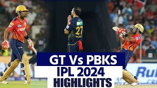 IPL 17th Match Highlights  Gujarat Titans VS Punjab Kings GT Vs PBKS IPL 2024 Highlights [upl. by Gabe]