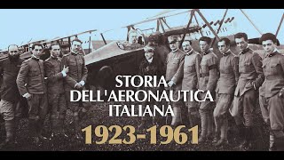 Storia dellAeronautica italiana 1923  1961  4 episodi  Rai Cultura  Rai Storia  Centenario AM [upl. by Henrietta535]