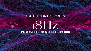 18Hz Increased Focus and Concentration [upl. by Gregg715]