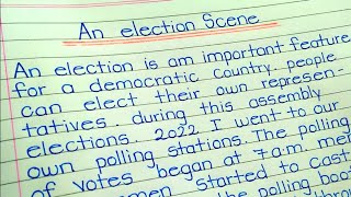 An election essay  paragraph on election  paragraph writing on an election scene [upl. by Lagasse]