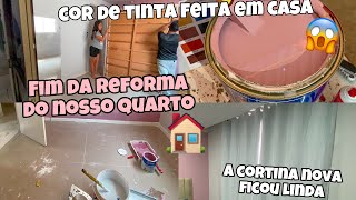 FINALIZAMOS A REFORMA DO NOSSO QUARTO 🏠INSTALAMOS A CORTINA  COR DE TINTA FEITA COM CORANTE 😱 [upl. by Notfa]