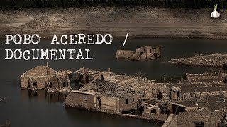 ACEREDO  MINI DOCUMENTAL  PUEBLO SUMERGIDO HISTORIA 🏚 [upl. by Nagoh]