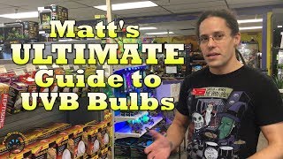 Matts ULTIMATE Guide to UVB Bulbs [upl. by Ellenrahc65]