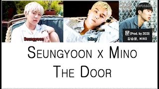 Kang Seung Yoon Mino  The Door 문 Color Coded Lyrics ENGLISHROMHAN [upl. by Niles]