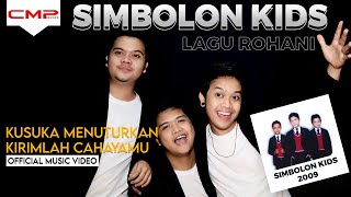 Simbolon Kids  Kusuka Menuturkan Kirimlah Cahayamu Official Music Video [upl. by Botzow]