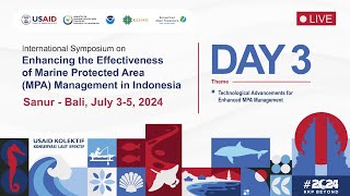 International Symposium on Enhancing the Effectiveness of Marine Protected Area MPA  DAY 3 [upl. by Enela]