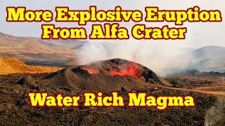 WaterRich Magma Explosive Eruption From Alf Crater Iceland Meradalir Fagradalsfjall Volcano [upl. by Aerbua]