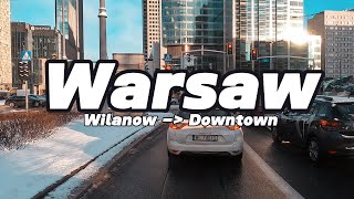 Warsaw 4K Driving Wilanow  Downtown  Winter 2024 [upl. by Jovitta]