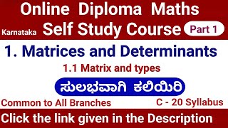 Engineering mathematics  c 20 syllabus diploma maths c 20 kannada dte  Matrices and Determinants [upl. by Eimile]