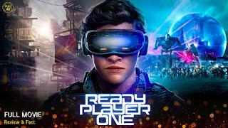 Ready Player One Full Movie Fact and Story  Hollywood Movie Review in Hindi  Tye Sheridan [upl. by Yrelle837]