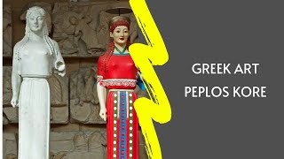 Ancient Greek Art Peplos Kore [upl. by Odnolor]