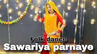 Sawariya parnaye  trending folk dance  new Rajasthani dance [upl. by Vanda]