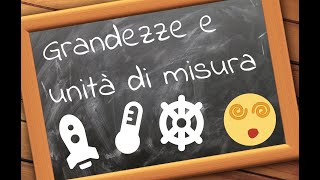 Grandezze e unità di misura  spiegazione semplice e pratica [upl. by Capp]