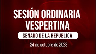 🔴Sesión Vespertina del Senado Debate Fideicomisos del Poder Judicial de la Federación 24102023 [upl. by Erastatus398]