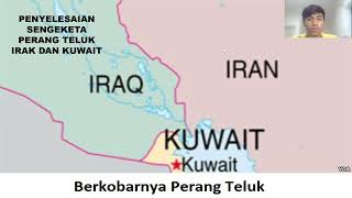 Penyelesaian Sengketa Perang Teluk anatara Irak dan KuwaitVierre Dharma Pakan8111420371UAS [upl. by Eilyac895]