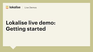 Lokalise monthly demo Getting started with Lokalise [upl. by Arza726]