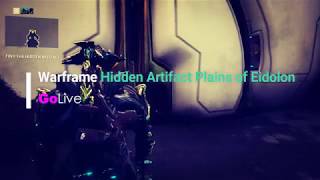 Warframe Hidden Artifact Plains of Eidolon [upl. by Stretch]