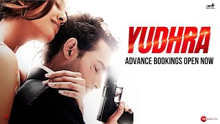 Yudhra  Advance Bookings Open Now  Siddhant Chaturvedi  Malavika Mohanan  Raghav Juyal [upl. by Imik190]