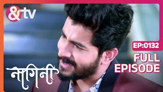 Kiska फैसल सही नहीं है  Nagini  Full Ep 132 8 Dec 23Shivani  Trishool  andtvchannel [upl. by Nylirad]