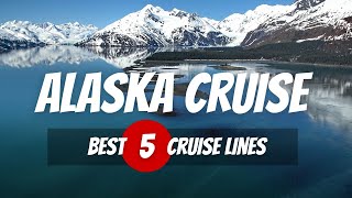 Best Alaska Cruise Itinerary 2024 — 5 Best Cruise Line for Alaska [upl. by Eicul]