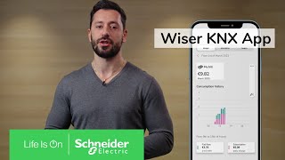 Wiser KNX App  Schneider Electric [upl. by Etteuqram957]