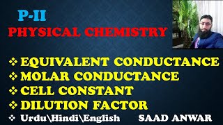 Equivalent conductanceMolar ConductanceCell ConstantDilution FactorUrduHindip2ElectroSaad [upl. by Ynos]