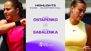 Jelena Ostapenko vs Aryna Sabalenka  2024 Rome Quarterfinal  WTA Match Highlights [upl. by Anij]