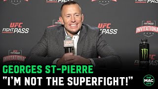 Georges StPierre quotI am absolutely NOT in Dana Whites super fightquot [upl. by Asset159]