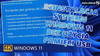 Jak przeinstalować system Windows 11 bez użycia pamięci USB lub płyty DVD [upl. by Chirlin]