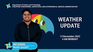 Public Weather Forecast issued at 4AM  13 November 2023 [upl. by Cristionna]